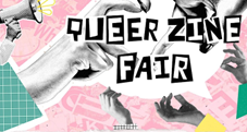 Queer Zine Fair