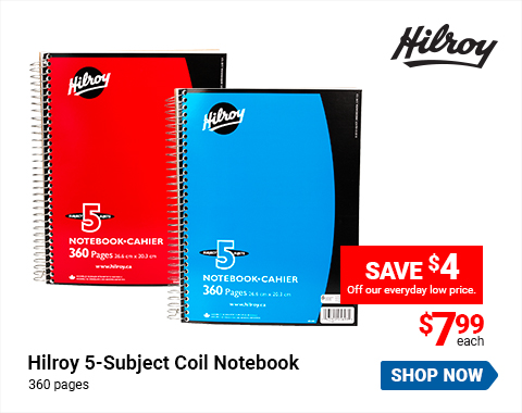 Hilroy 5-Subject Coil Notebook 360 pages $7.99, Save $4 Off our everyday low price. SHOP NOW