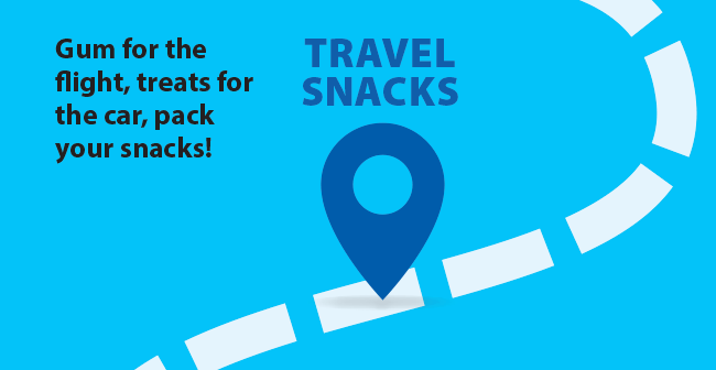 TRAVEL SNACKS Gum for the flight, treats for the car, pack your snacks!