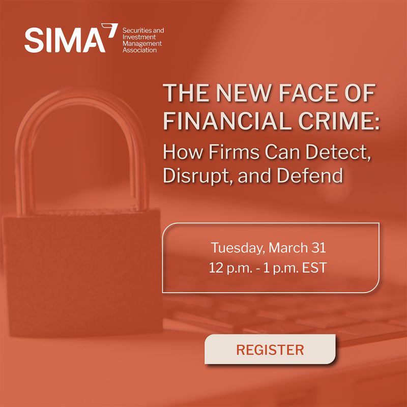 A promotional event graphic with an orange background features a large image of a lock on the left side. In the top left corner, the logo for SIMA—Securities and Investment Management Association—appears in white text. On the right side, bold white text reads “THE NEW FACE OF FINANCIAL CRIME: How Firms Can Detect, Disrupt, and Defend.” Beneath it, a rounded rectangular box displays the event date and time: “Tuesday, March 31, 12 p.m. – 1 p.m. EST.” At the bottom is a light-colored button labeled “REGISTER.”