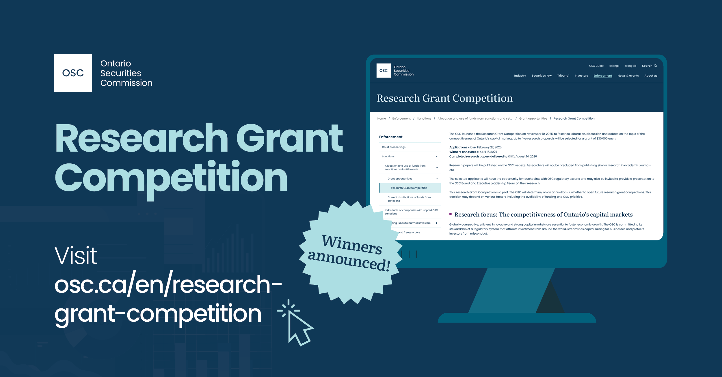 Ontario Securities Commission graphic promoting the Research Grant Competition. The image features the OSC logo at top left and large text reading “Research Grant Competition.” Below, white text invites viewers to visit “osc.ca/en/research-grant-competition.” A circular badge states “Winners announced!” On the right, a computer screen mockup displays the OSC Research Grant Competition webpage. The background uses dark blue and teal tones with subtle financial chart graphics and a cursor icon pointing toward the web link.